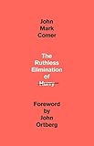 The Ruthless Elimination of Hurry: How to Stay...